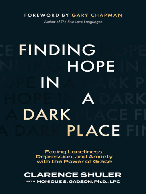 Title details for Finding Hope in a Dark Place by Clarence Shuler - Available